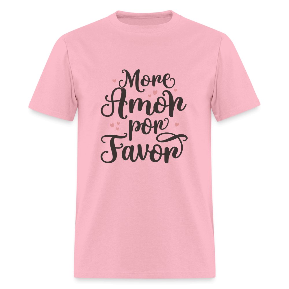 More Amor Por Favor T-Shirt - option1# - Unisex Classic T-Shirt | Fruit of the Loom 3930