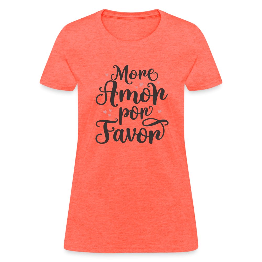 More Amor Por Favor Women's Contoured T-Shirt - option1# - Women's T-Shirt | Fruit of the Loom L3930R