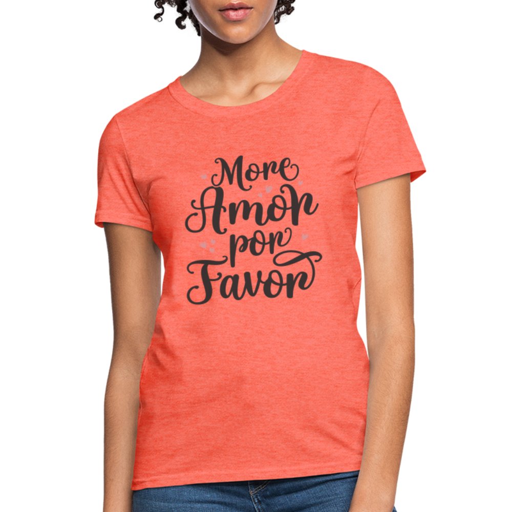 More Amor Por Favor Women's Contoured T-Shirt - option1# - Women's T-Shirt | Fruit of the Loom L3930R