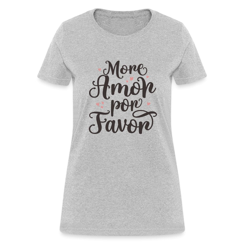 More Amor Por Favor Women's Contoured T-Shirt - option1# - Women's T-Shirt | Fruit of the Loom L3930R