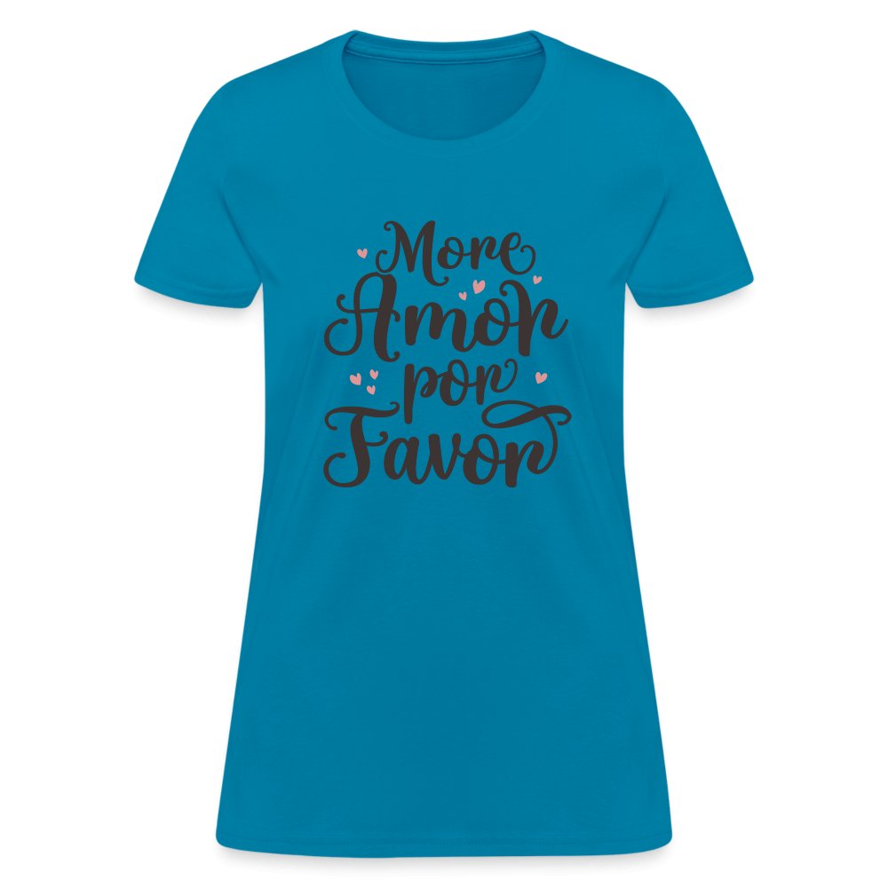 More Amor Por Favor Women's Contoured T-Shirt - option1# - Women's T-Shirt | Fruit of the Loom L3930R