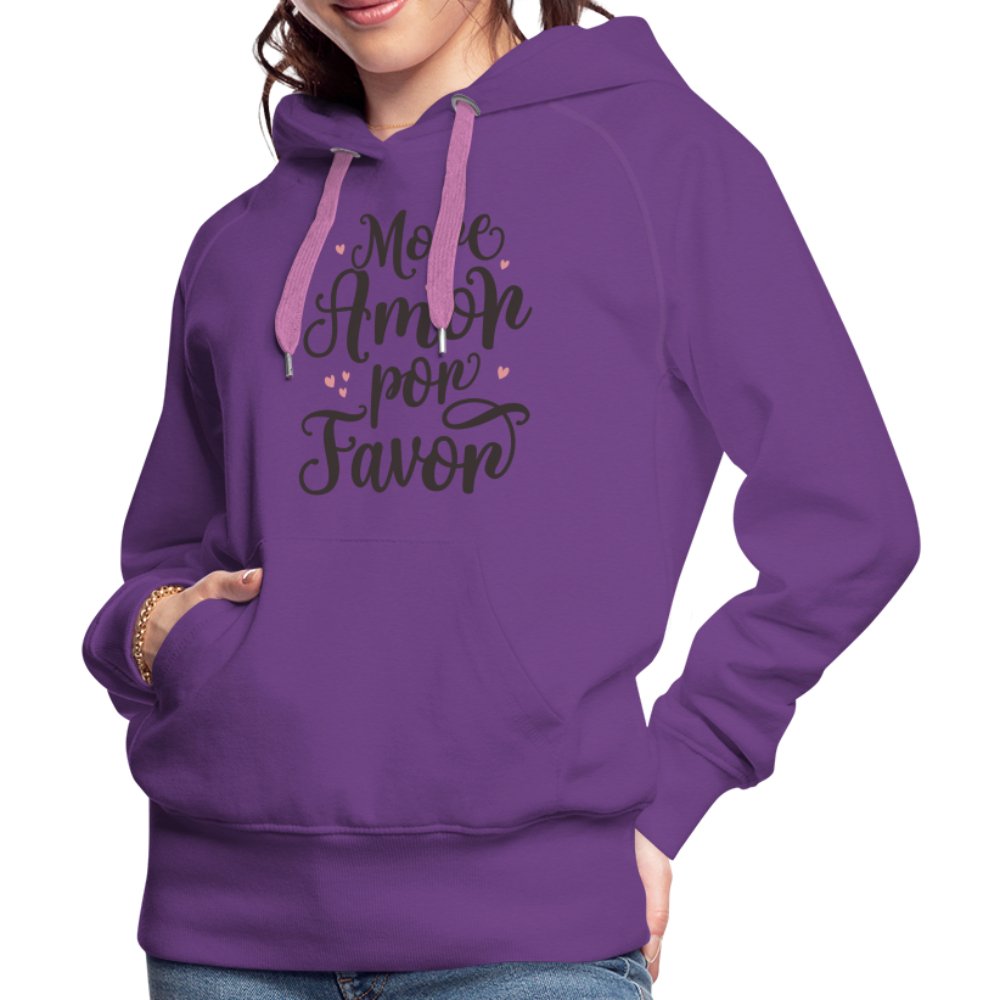 More Amor Por Favor Women’s Premium Hoodie - option1# - Women’s Premium Hoodie | Spreadshirt 444