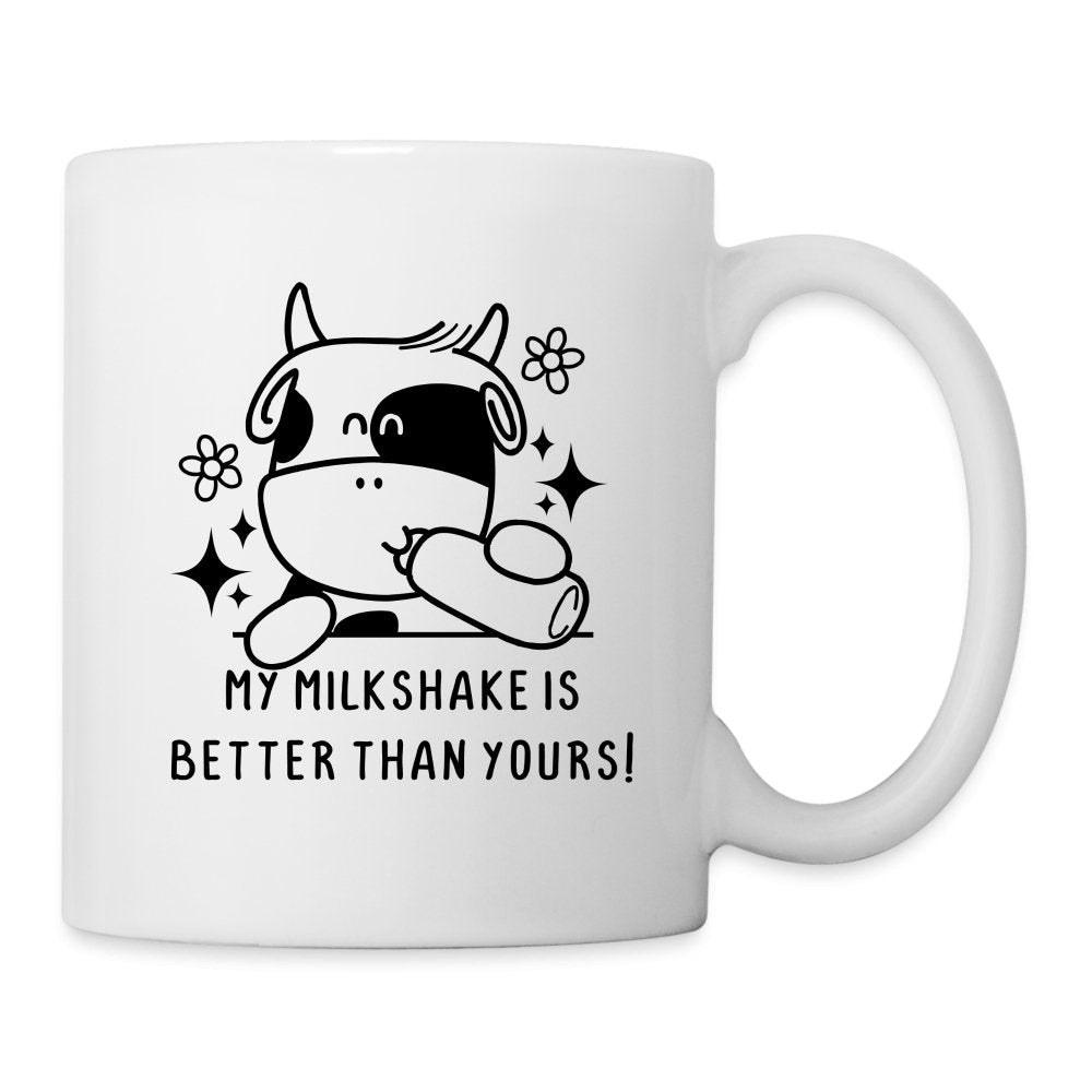 My Milkshake is Better Than Yours Coffee Mug (Funny Cow) - option1# - Coffee/Tea Mug | BestSub B101AA