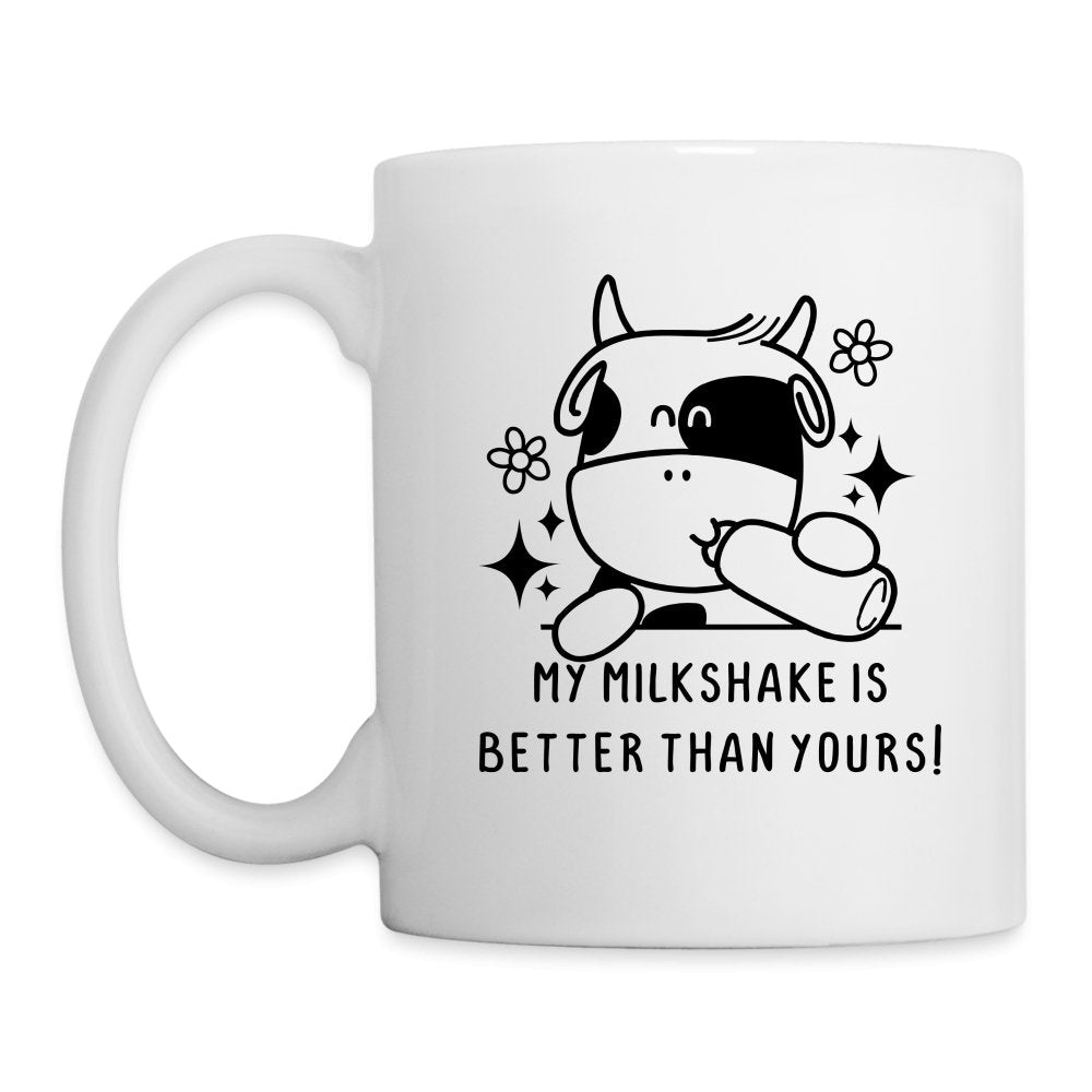 My Milkshake is Better Than Yours Coffee Mug (Funny Cow) - option1# - Coffee/Tea Mug | BestSub B101AA