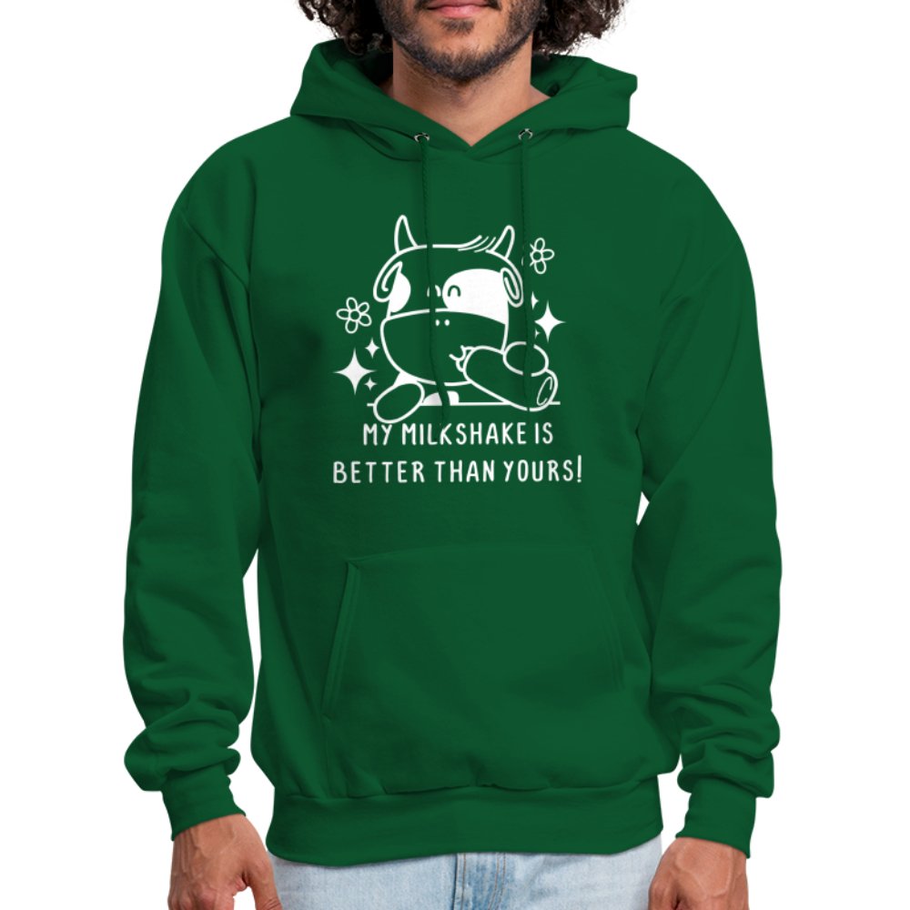 My Milkshake is Better Than Yours Hoodie (Funny Cow) - forest green