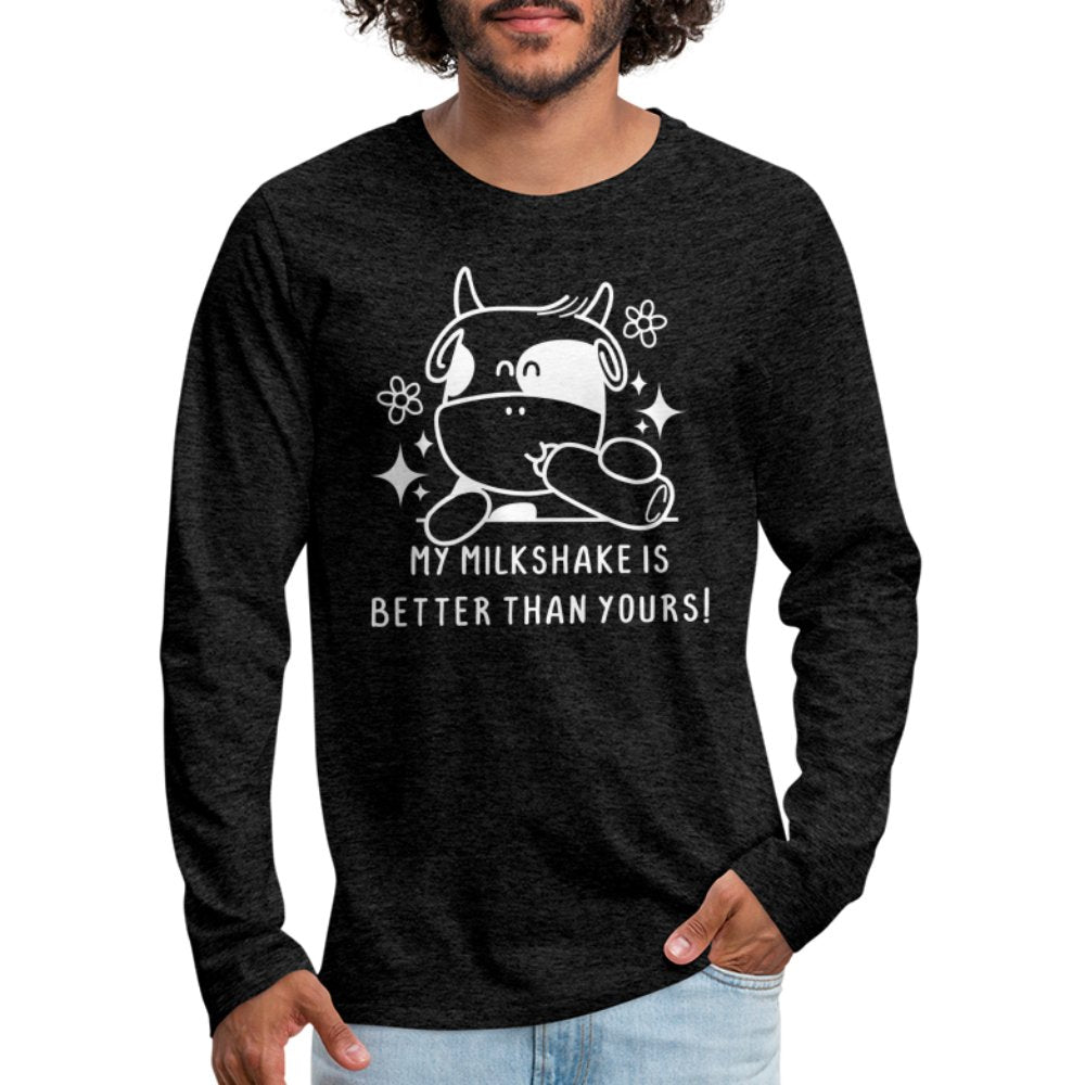 My Milkshake is Better Than Yours Men's Premium Long Sleeve T-Shirt (Funny Cow) - option1# - Men's Premium Long Sleeve T-Shirt | Spreadshirt 875