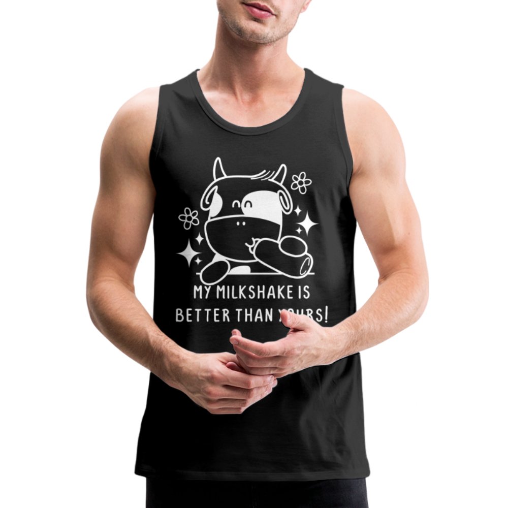 My Milkshake is Better Than Yours Men’s Premium Tank Top (Funny Cow) - option1# - Men’s Premium Tank | Spreadshirt 916