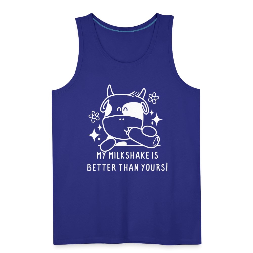 My Milkshake is Better Than Yours Men’s Premium Tank Top (Funny Cow) - royal blue