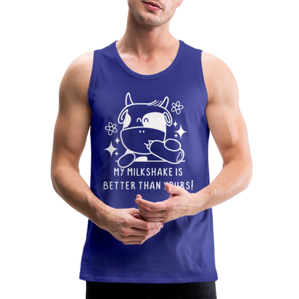 My Milkshake is Better Than Yours Men’s Premium Tank Top (Funny Cow) - royal blue