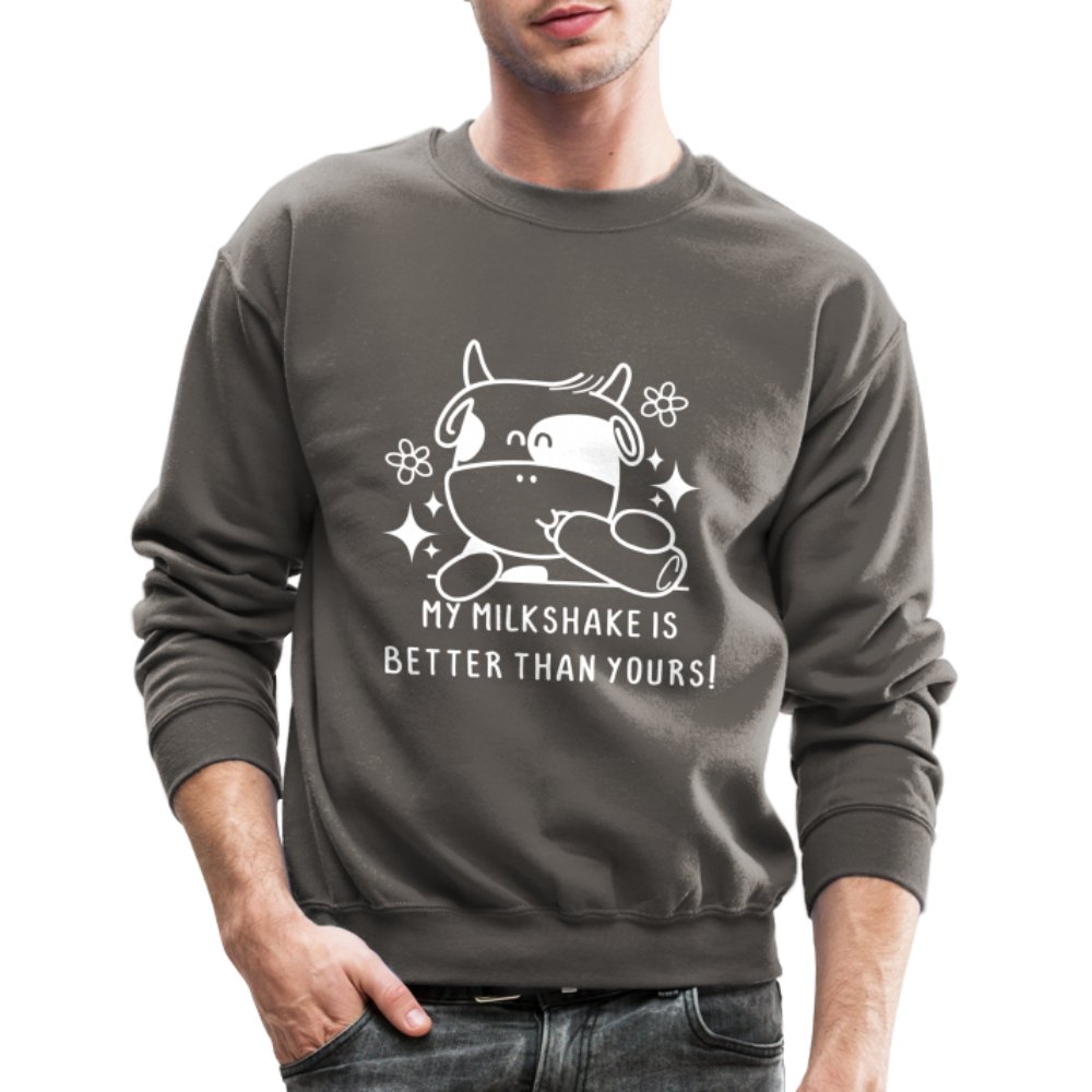 My Milkshake is Better Than Yours Sweatshirt (Funny Cow) - asphalt gray