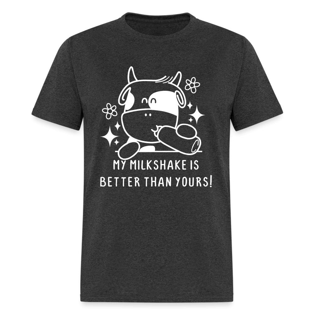 My Milkshake is Better Than Yours T-Shirt (Funny Cow) - heather black