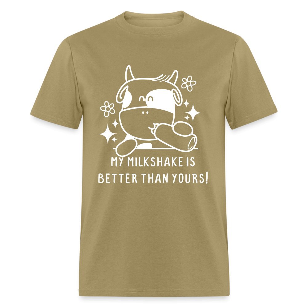 My Milkshake is Better Than Yours T-Shirt (Funny Cow) - khaki