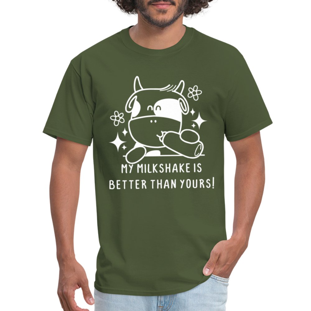 My Milkshake is Better Than Yours T-Shirt (Funny Cow) - military green