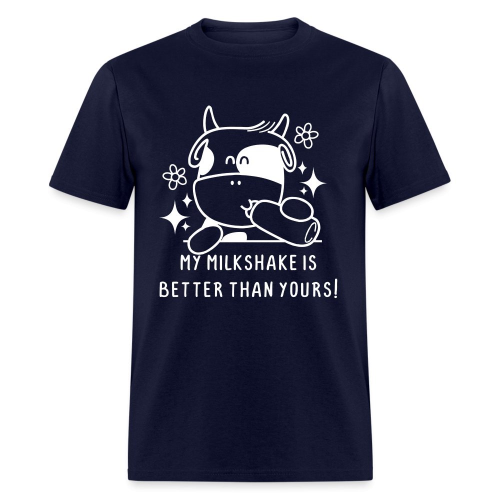 My Milkshake is Better Than Yours T-Shirt (Funny Cow) - navy