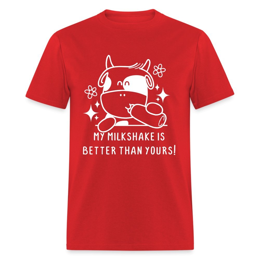 My Milkshake is Better Than Yours T-Shirt (Funny Cow) - red