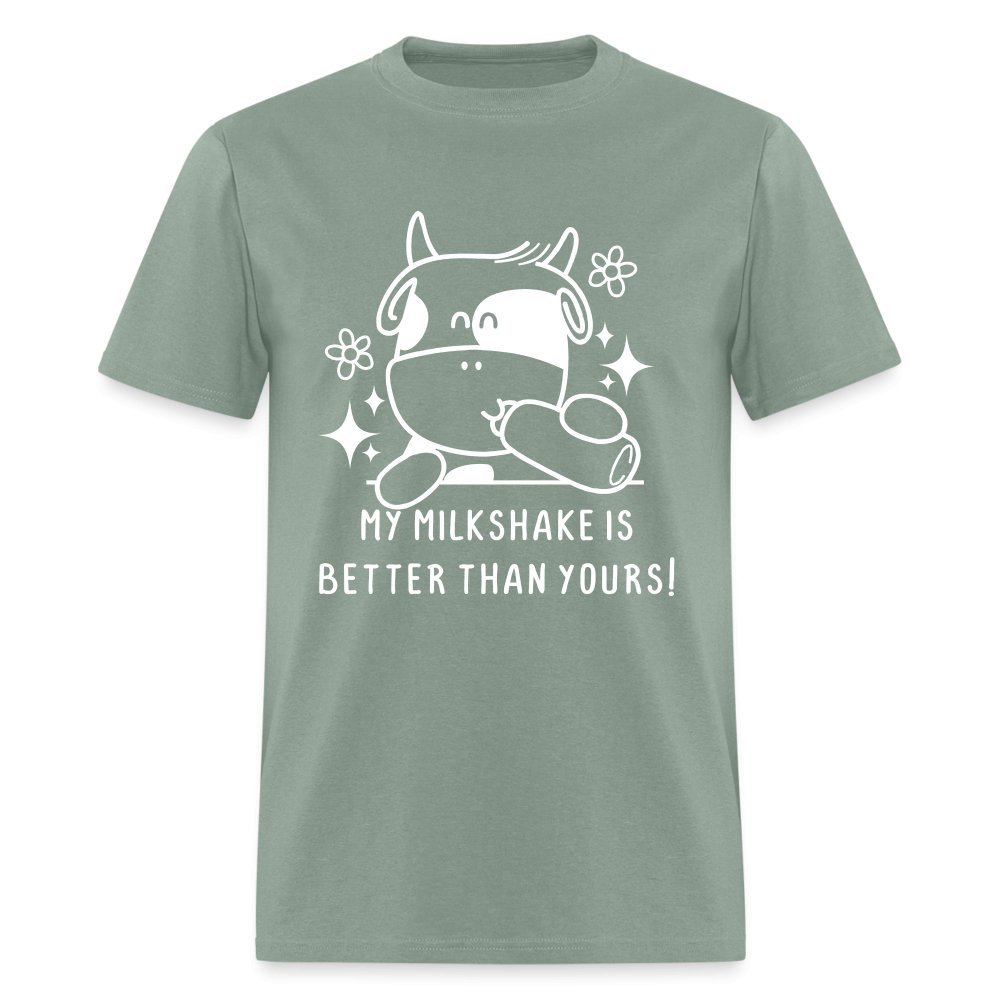 My Milkshake is Better Than Yours T-Shirt (Funny Cow) - sage