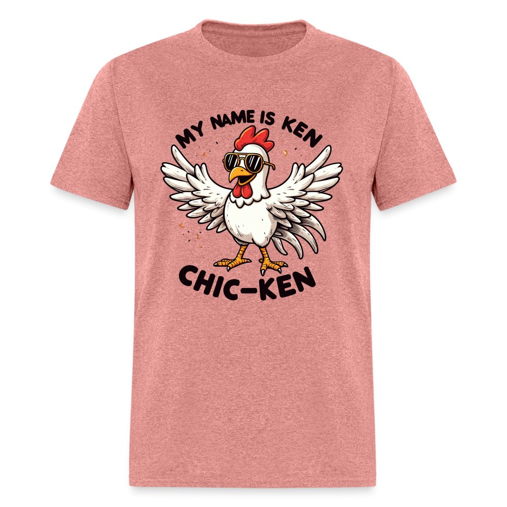 My Name is Ken Chic - Ken T-Shirt (Funny Chicken) - option1# - Unisex Classic T-Shirt | Fruit of the Loom 3930