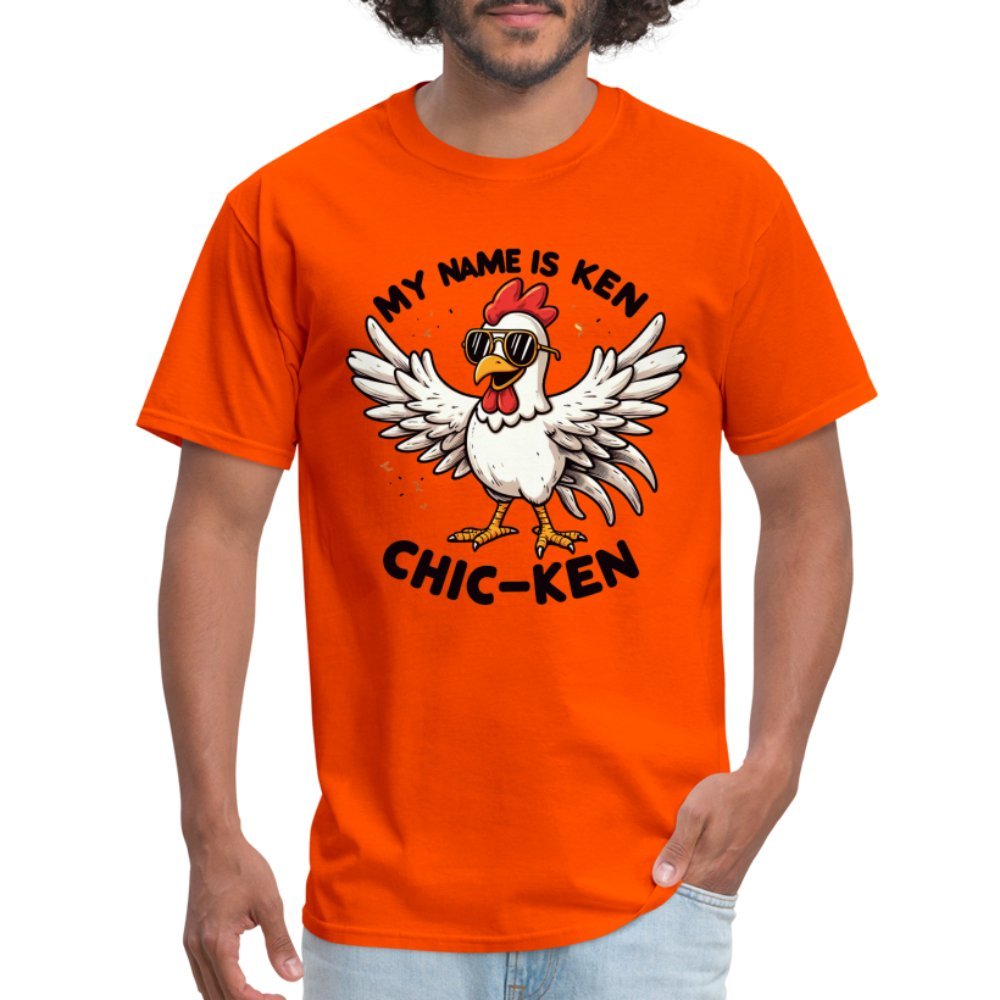 My Name is Ken Chic - Ken T-Shirt (Funny Chicken) - orange