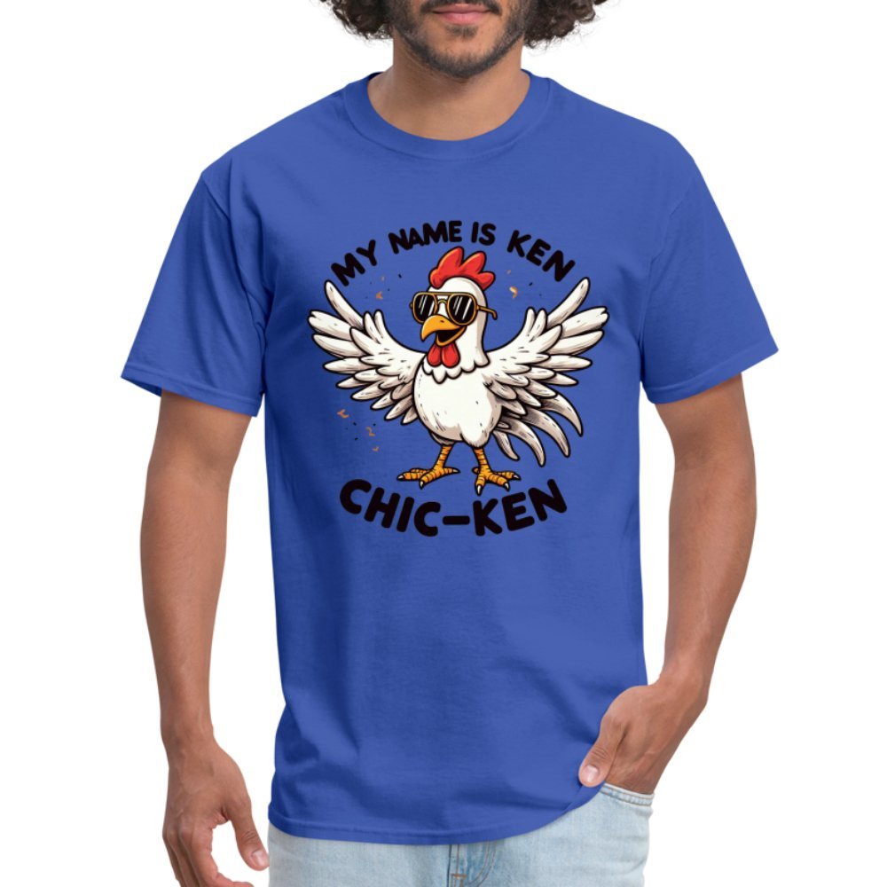 My Name is Ken Chic - Ken T-Shirt (Funny Chicken) - royal blue