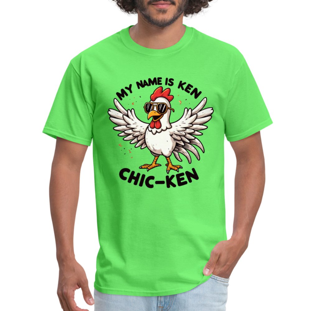 My Name is Ken Chic - Ken T-Shirt (Funny Chicken) - sage