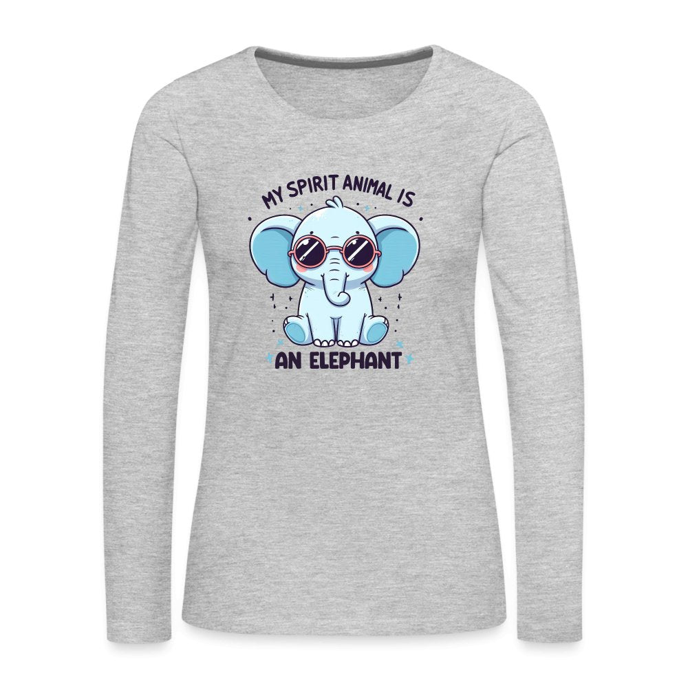 My Spirit Animal is an Elephant Women's Premium Long Sleeve T-Shirt - heather gray