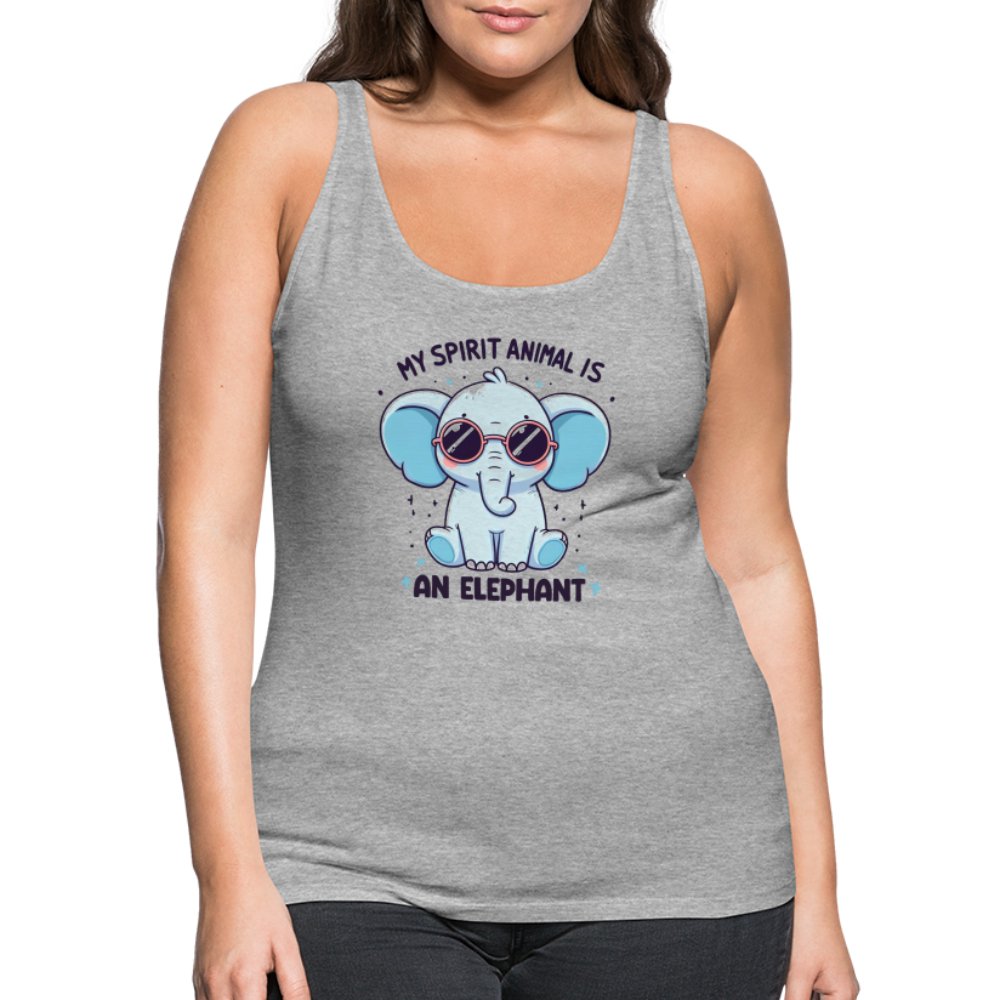 My Spirit Animal is an Elephant Women’s Premium Tank Top - heather gray