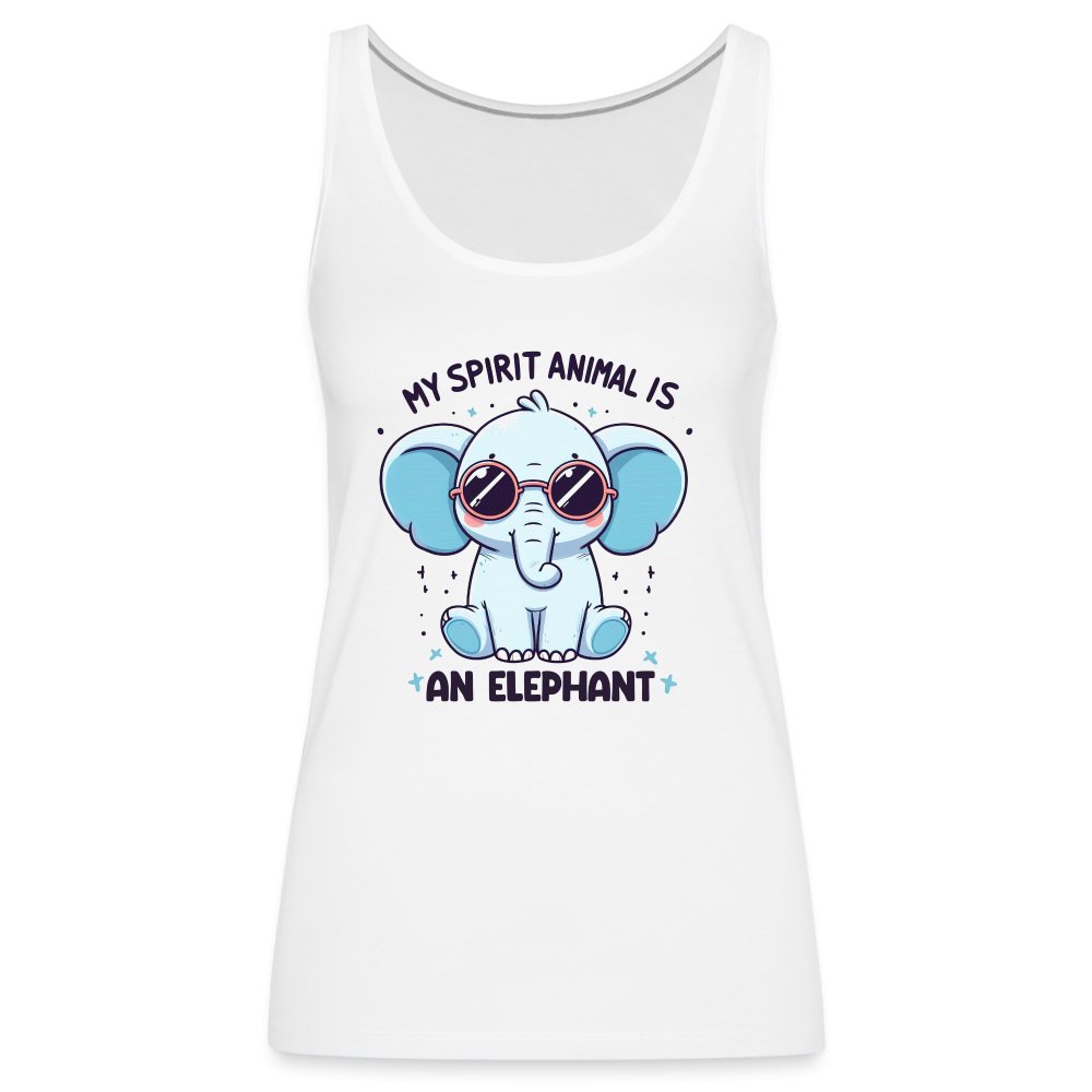 My Spirit Animal is an Elephant Women’s Premium Tank Top - white