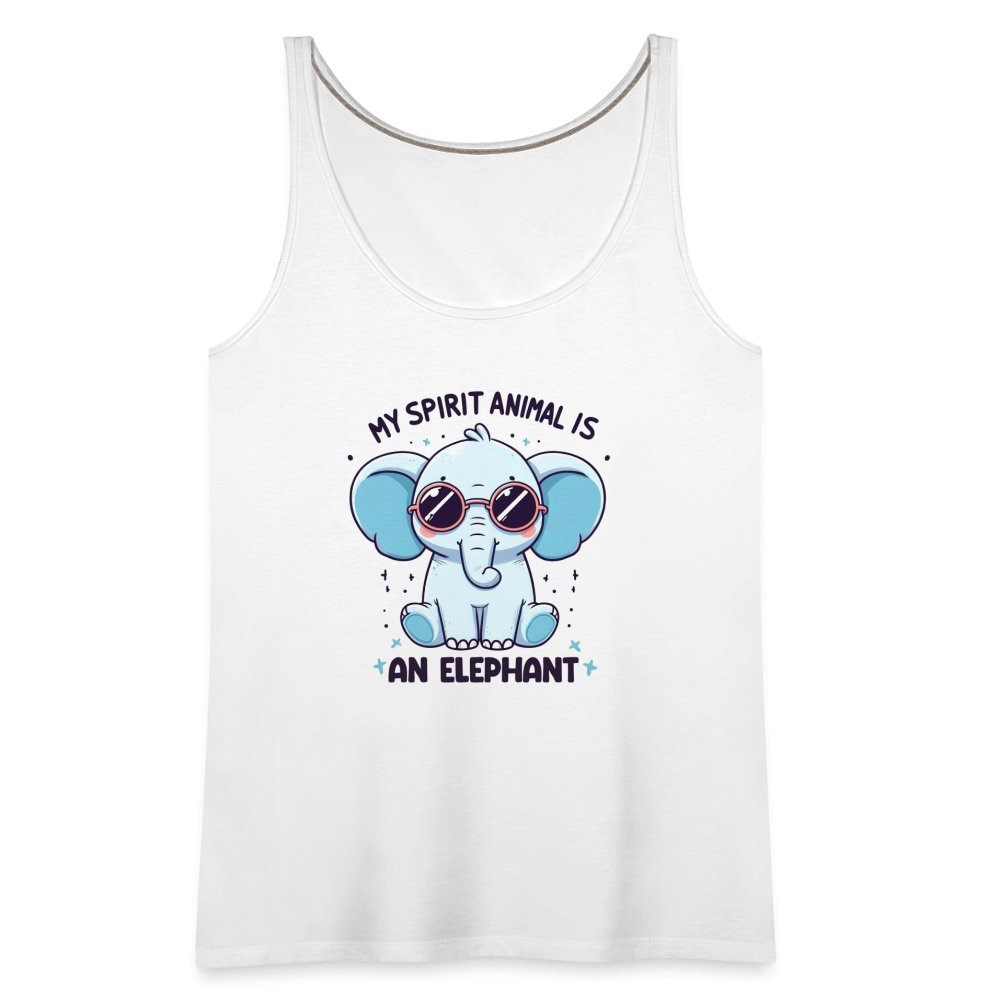 My Spirit Animal is an Elephant Women’s Premium Tank Top - white