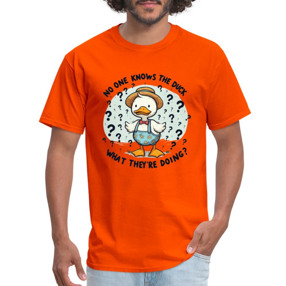 No One Knows The Duck What They're Doing T-Shirt (Confused Duck) - orange