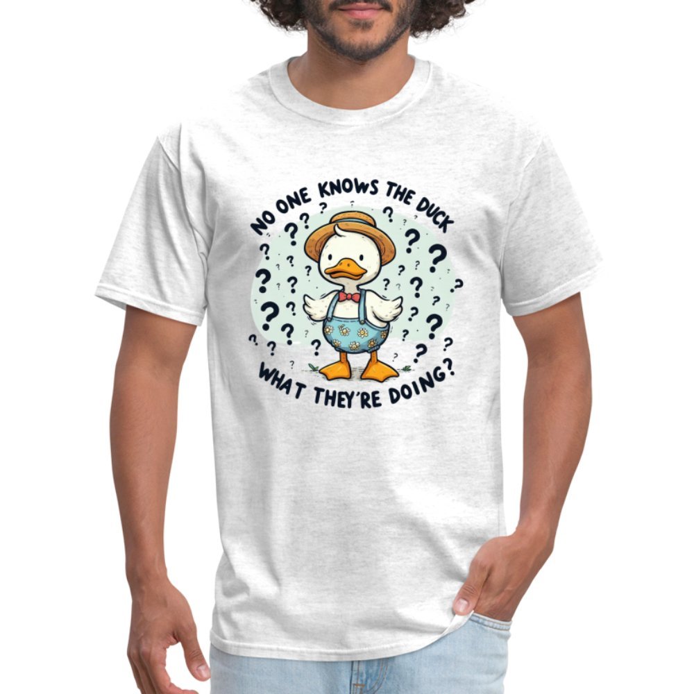 No One Knows The Duck What They're Doing T-Shirt (Confused Duck) - white