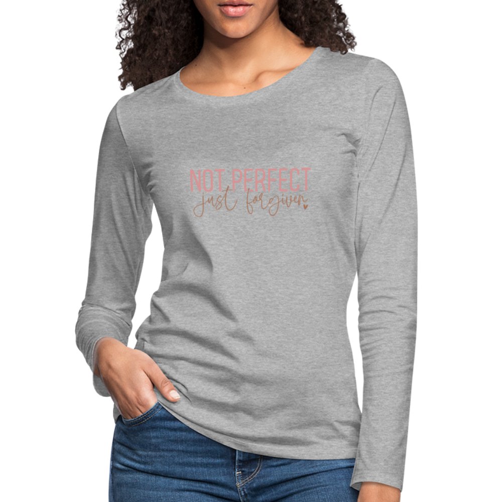 Not Perfect Just Forgiven Women's Premium Long Sleeve T-Shirt - option1# - Women's Premium Long Sleeve T-Shirt | Spreadshirt 876