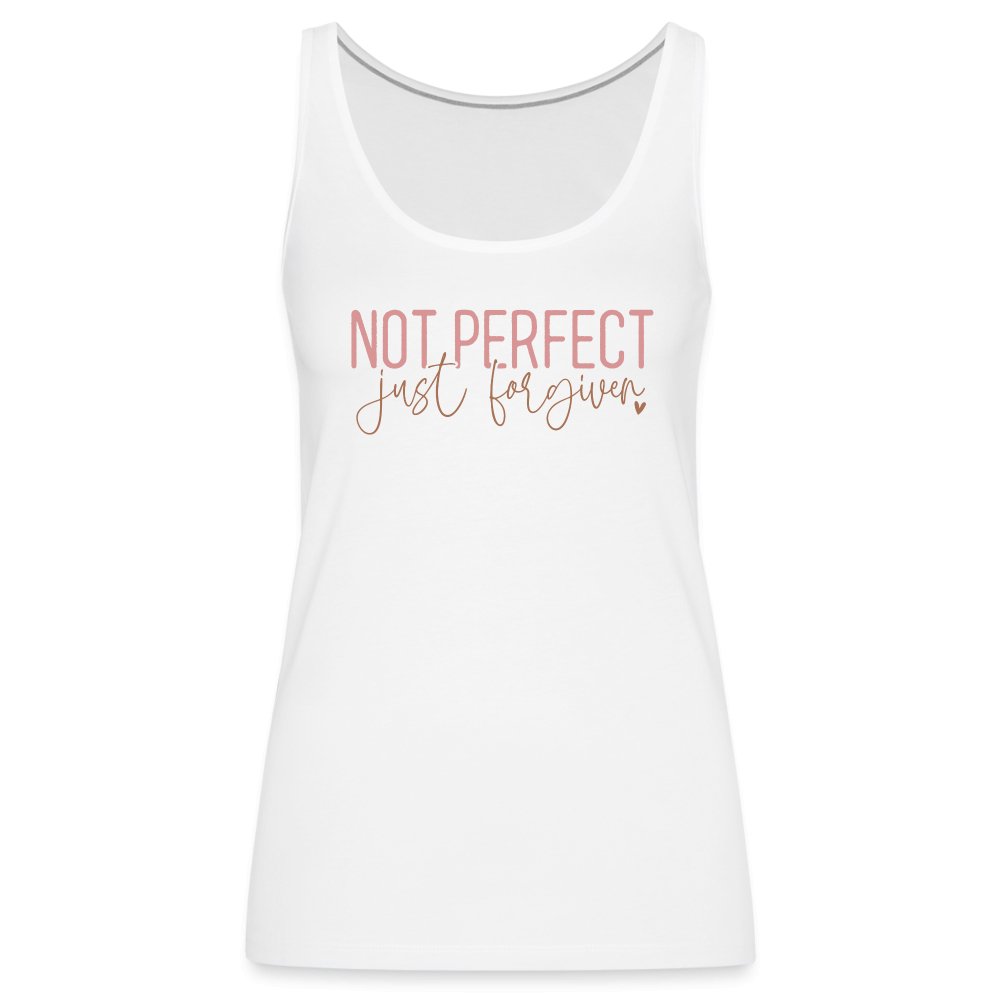 Not Perfect Just Forgiven Women’s Premium Tank Top - option1# - Women’s Premium Tank Top | Spreadshirt 917