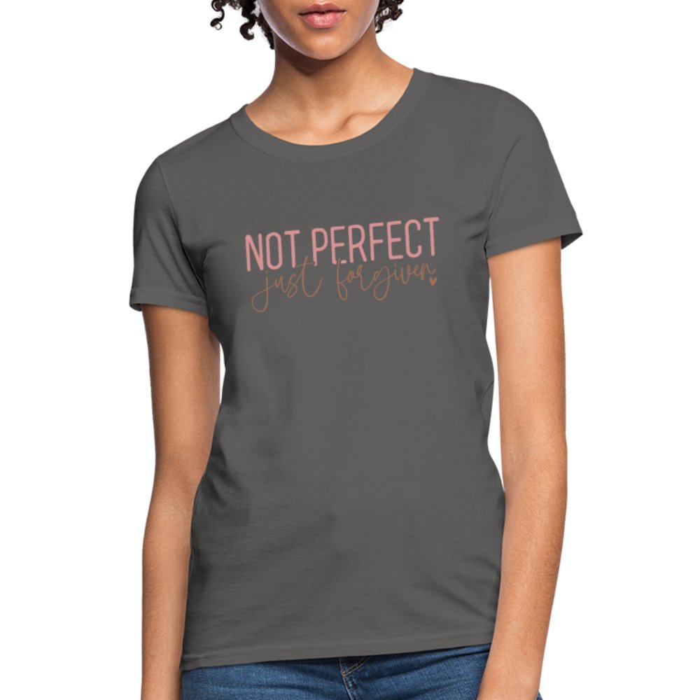 Not Perfect Just Forgiven Women's T-Shirt - charcoal