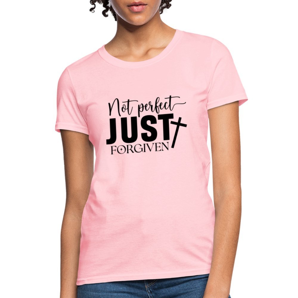 Not Perfect Just Forgiven Women's T-Shirt - pink