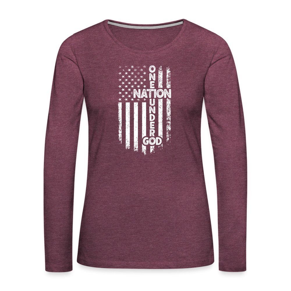 One Nation Under God Women's Premium Long Sleeve T-Shirt - heather burgundy