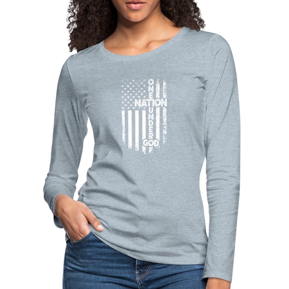 One Nation Under God Women's Premium Long Sleeve T-Shirt - heather ice blue