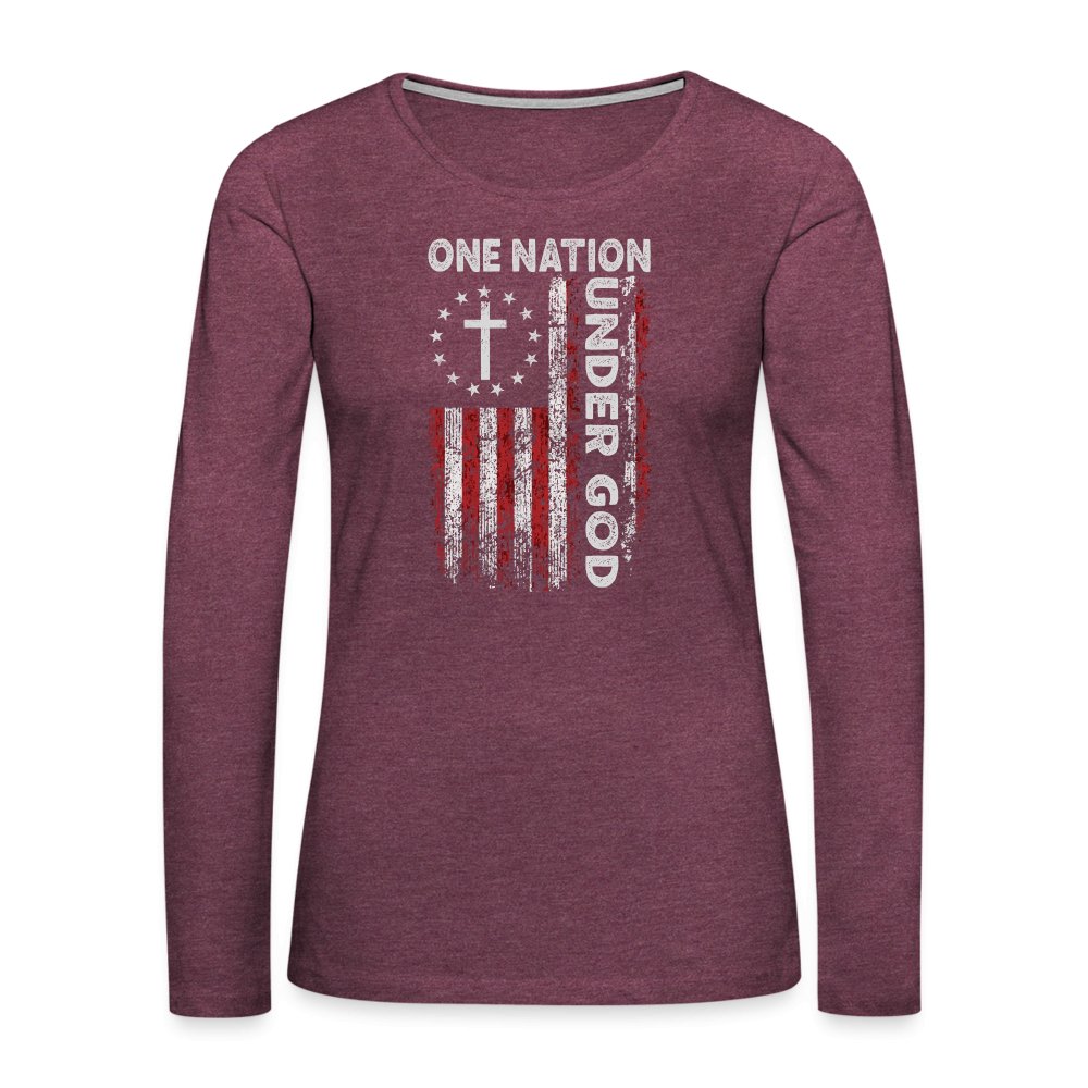 One Nation Under God Women's Women's Premium Long Sleeve T-Shirt - heather burgundy