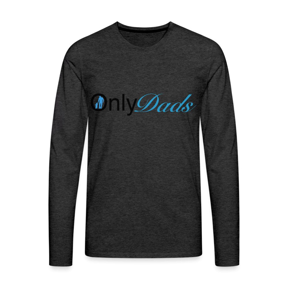 OnlyDads Men's Premium Long Sleeve T-Shirt - charcoal grey