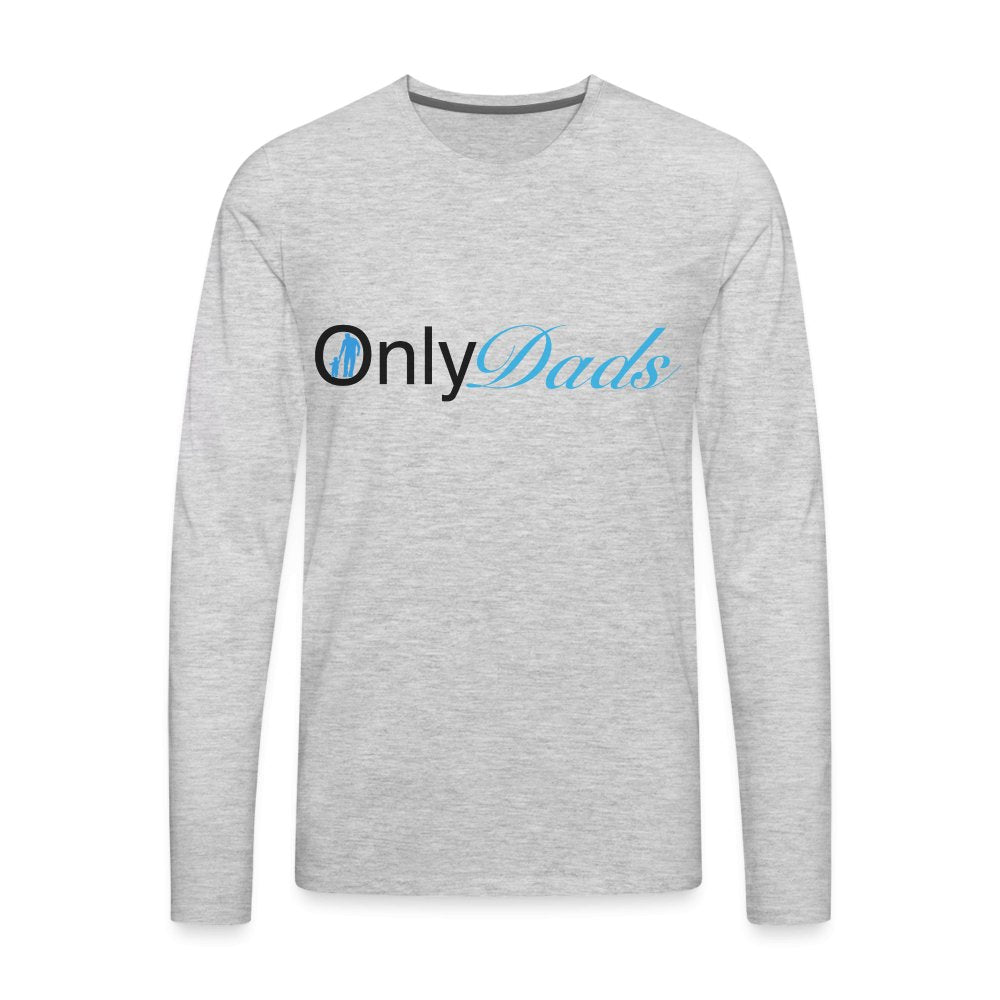 OnlyDads Men's Premium Long Sleeve T-Shirt - heather gray