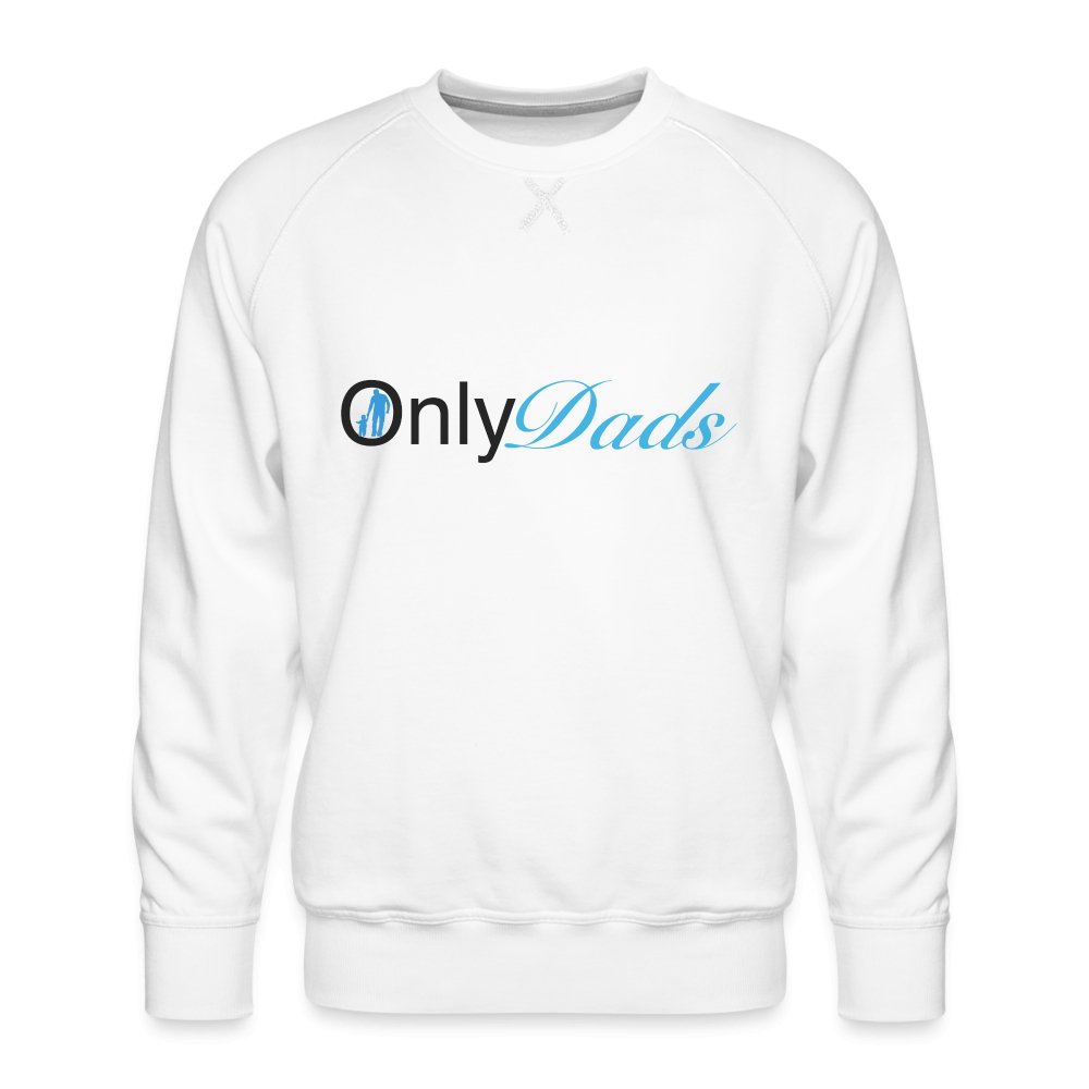 OnlyDads Men’s Premium Sweatshirt - white