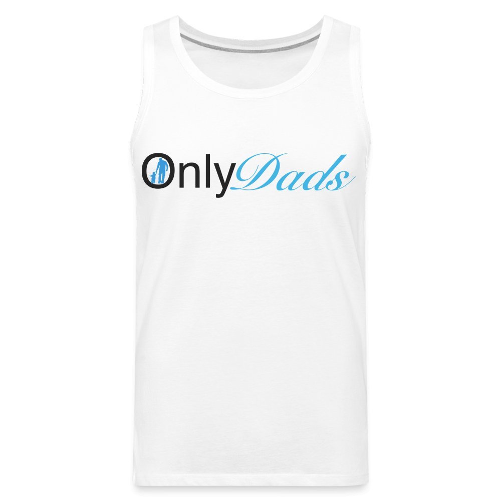 OnlyDads Men’s Premium Tank Top - white