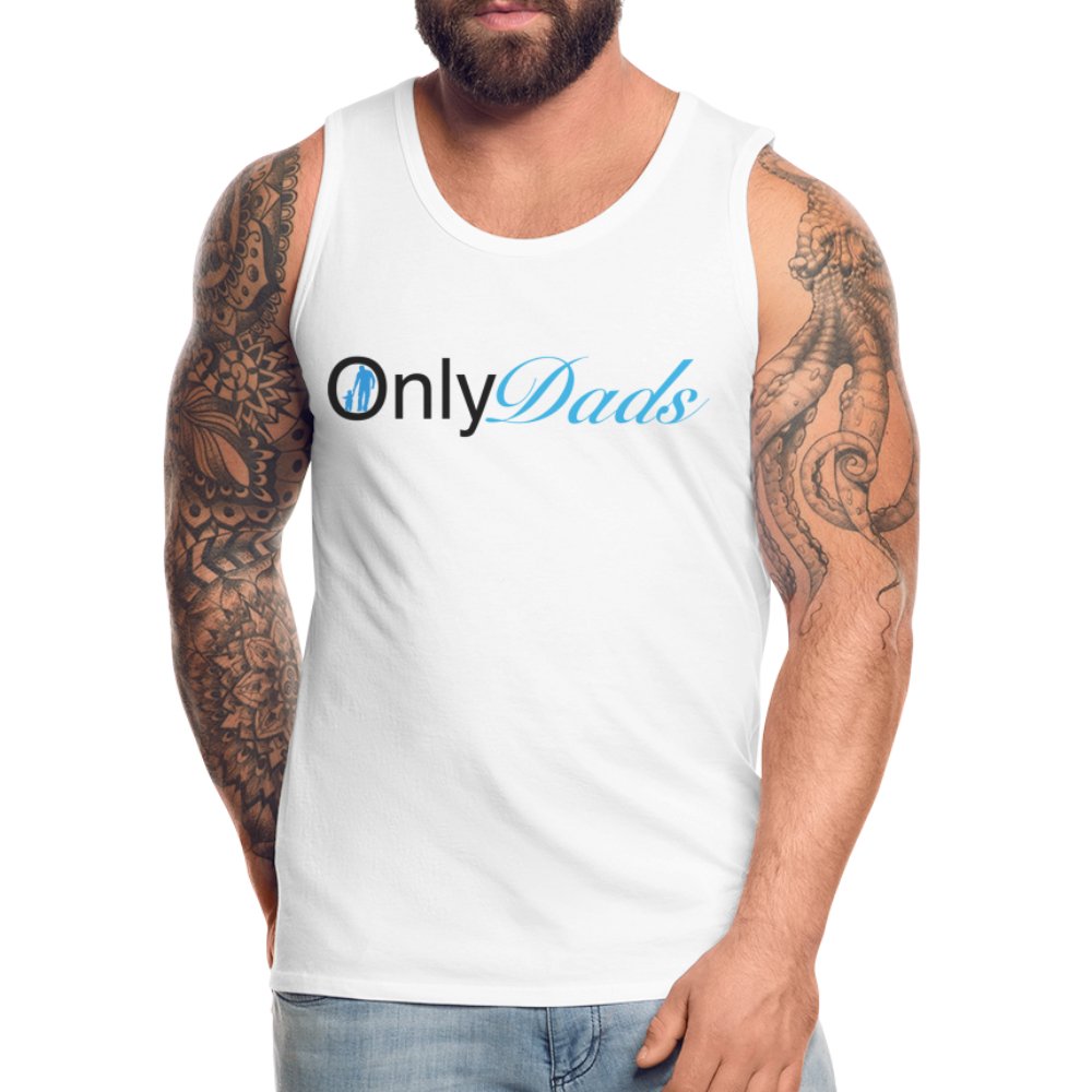 OnlyDads Men’s Premium Tank Top - white