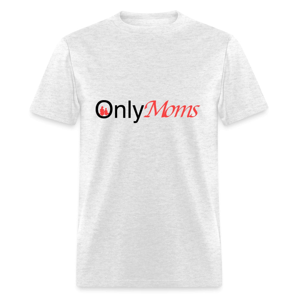 OnlyMoms - Classic T-Shirt - light heather gray