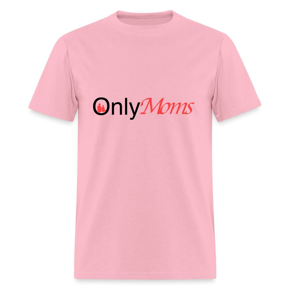 OnlyMoms - Classic T-Shirt - pink