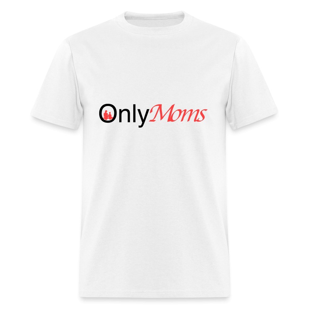 OnlyMoms - Classic T-Shirt - white