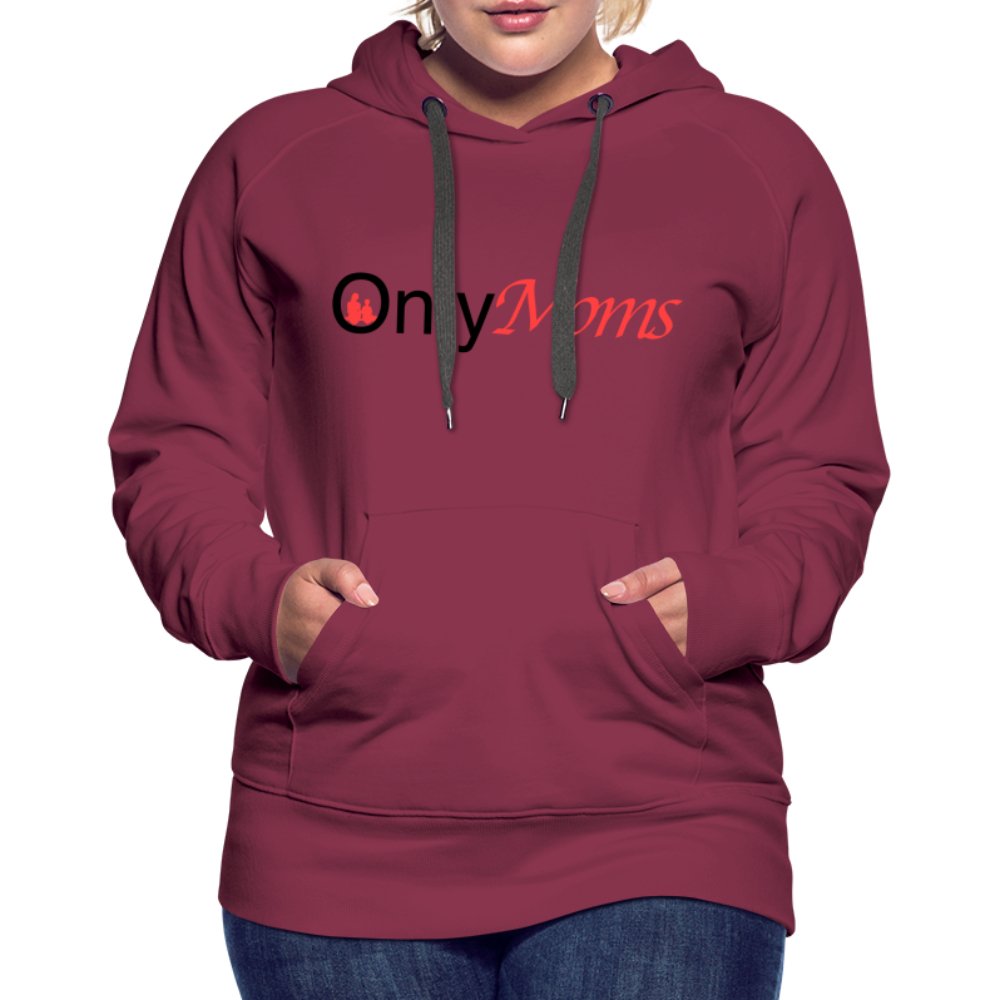 OnlyMoms - Premium Hoodie - burgundy