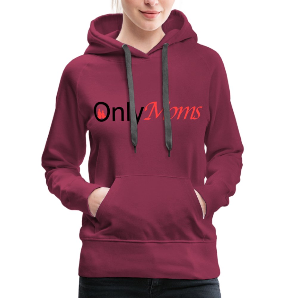 OnlyMoms - Premium Hoodie - burgundy