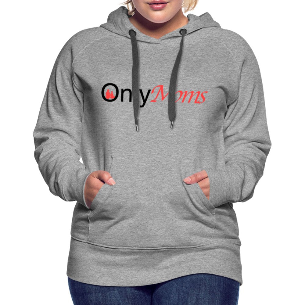 OnlyMoms - Premium Hoodie - heather grey