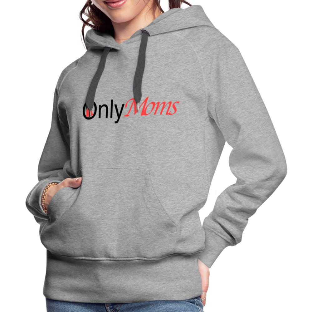 OnlyMoms - Premium Hoodie - heather grey