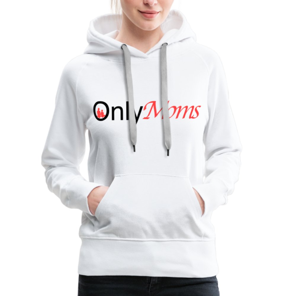 OnlyMoms - Premium Hoodie - white